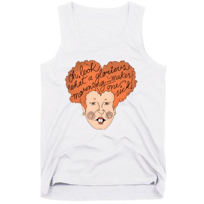 Oh Look Another Glorious Morning Makes Me Sick Funny Witch Halloween Tank Top