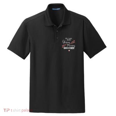 Oh Look Another Glorious Morning Makes Me Sick Halloween Great Gift Dry Zone Grid Polo