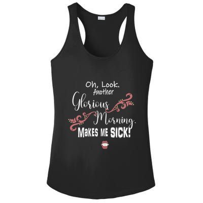 Oh Look Another Glorious Morning Makes Me Sick Halloween Great Gift Ladies PosiCharge Competitor Racerback Tank