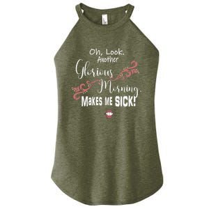 Oh Look Another Glorious Morning Makes Me Sick Halloween Great Gift Women's Perfect Tri Rocker Tank