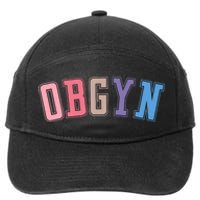 Obgyn Labor And Delivery Nurse Obgyn Squad Rn Nurse 7-Panel Snapback Hat