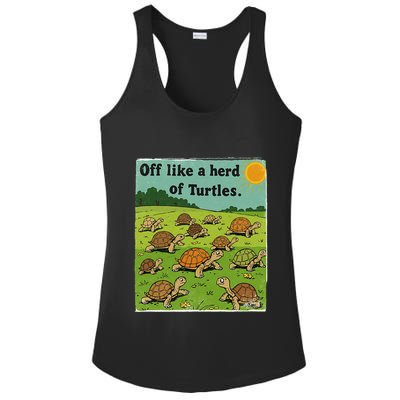 Off Like A Herd Of Turtles! Funny Family Saying Ladies PosiCharge Competitor Racerback Tank