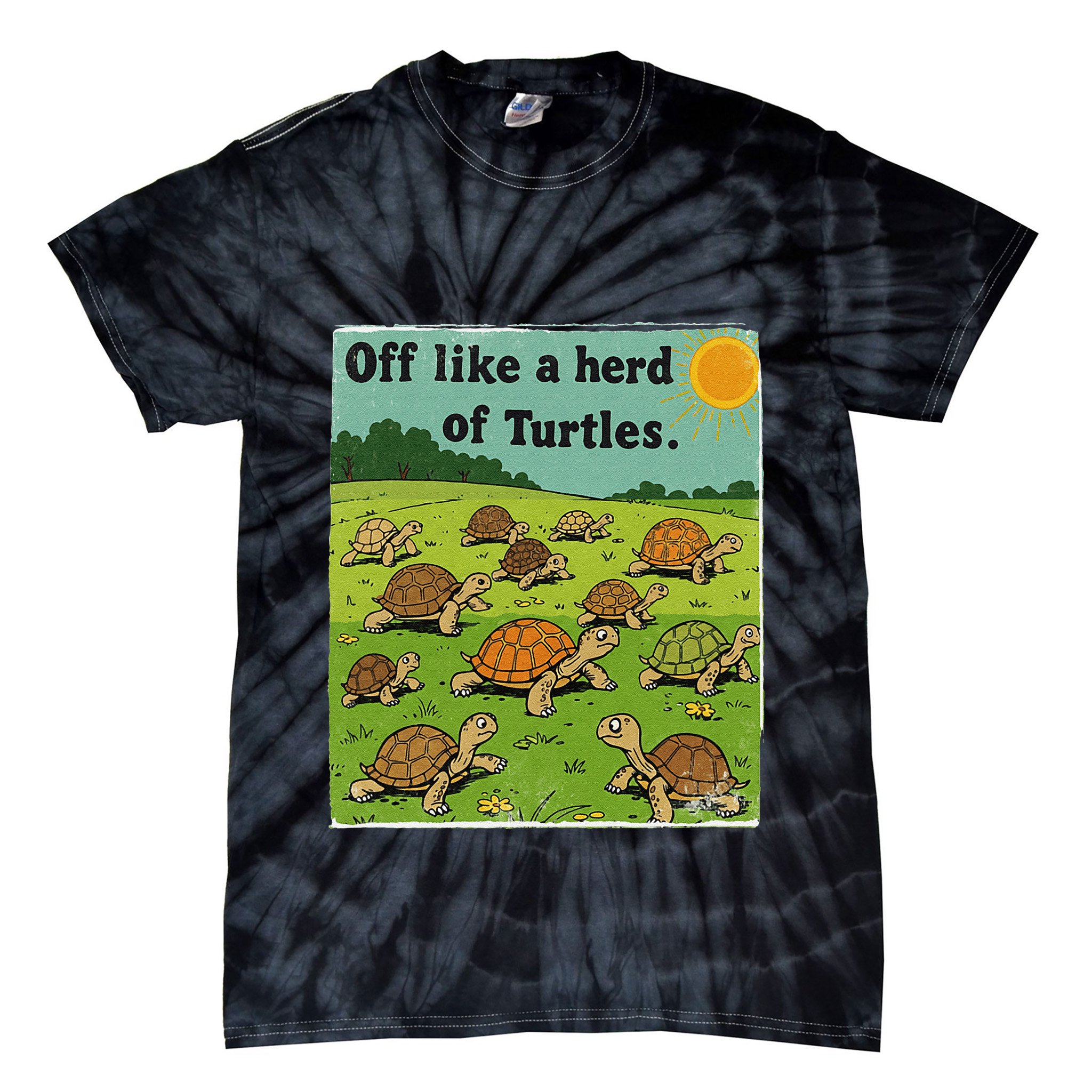 Off Like A Herd Of Turtles! Funny Family Saying Tie-Dye T-Shirt