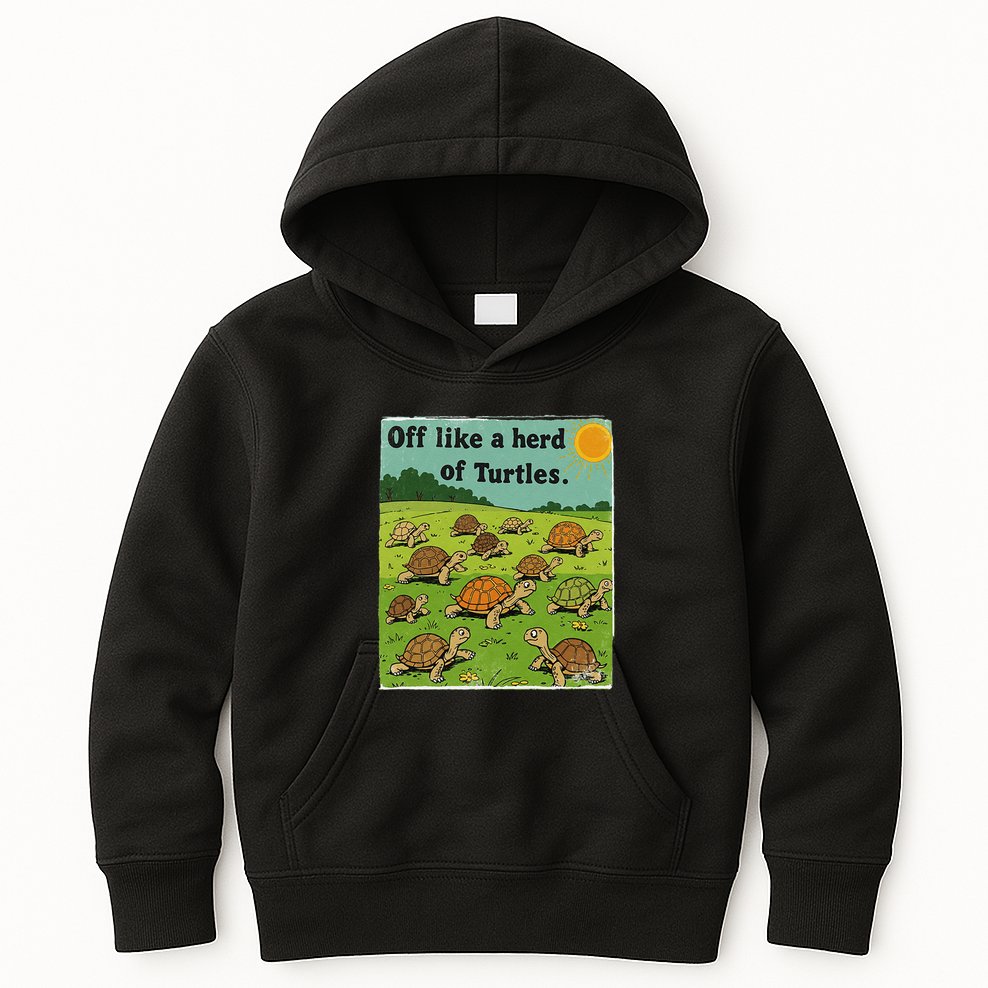 Off Like A Herd Of Turtles! Funny Family Saying Kids Hoodie