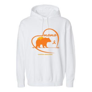 Orange Leukemia Awareness Mom Son Daughter Mama Bear Cancer Great Gift Garment-Dyed Fleece Hoodie