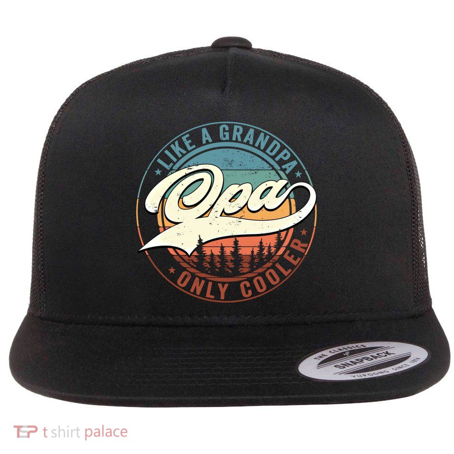 Opa Like A Grandpa Only Cooler Vintage Retro Opa Dad Gift Flatbill Hat