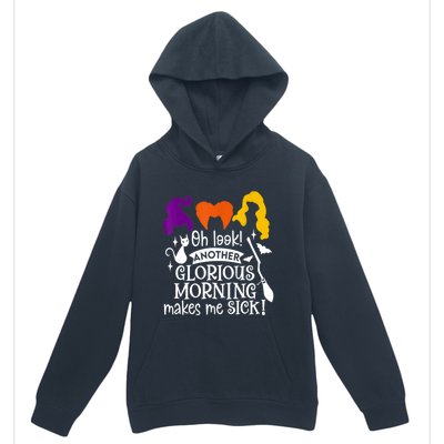 Oh Look Another Glorious Morning Makes Me Sick Halloween Gifts. Urban Pullover Hoodie