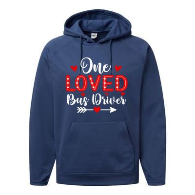 One Loved Bus Driver Cute Gift Funny Valentine's Day Funny Gift Performance Fleece Hoodie