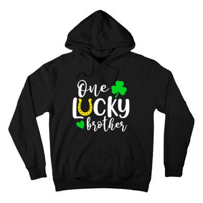 One Lucky Brother Shamrock Irish St Patricks Day Tall Hoodie