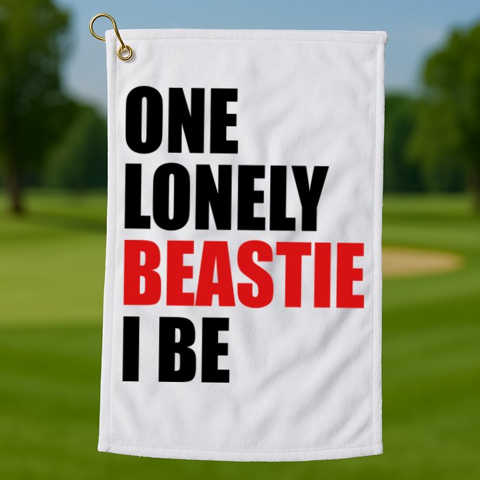 One Lonely Beastie I Be Golf Towel