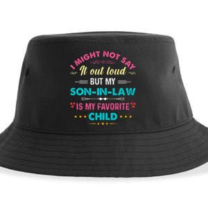 Out Loud But My Soninlaw Is My Favorite Child Funny Sustainable Bucket Hat