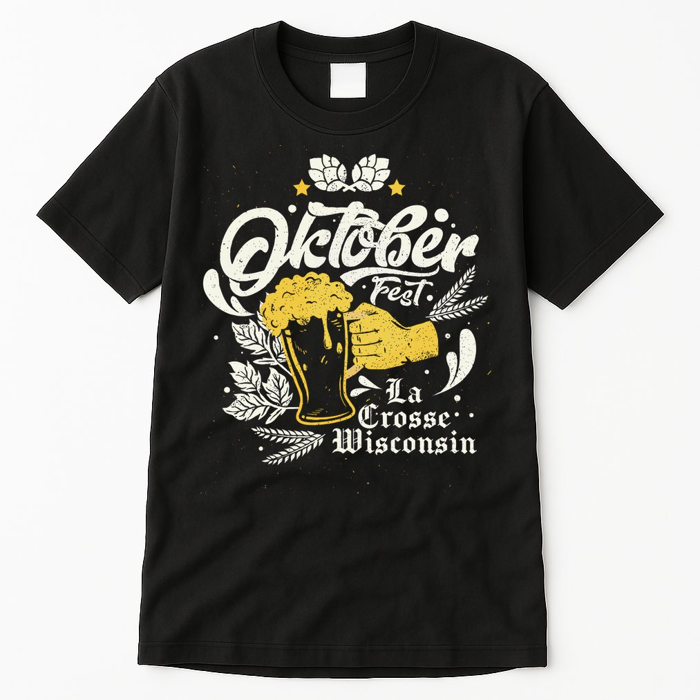 Oktoberfest La Crosse Wisconsin Octoberfest Beer Lovers Tall T-Shirt