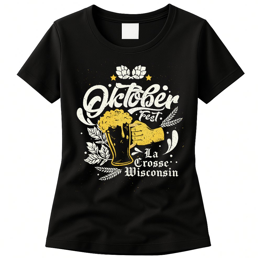Oktoberfest La Crosse Wisconsin Octoberfest Beer Lovers Womens T-Shirt
