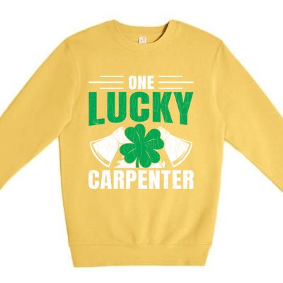 One Lucky Carpenter Funny Saint Patricks Day Graphic Funny Gift Premium Crewneck Sweatshirt