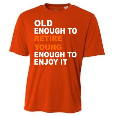 Old Enough To Retire Young Cooling Performance Crew T-Shirt