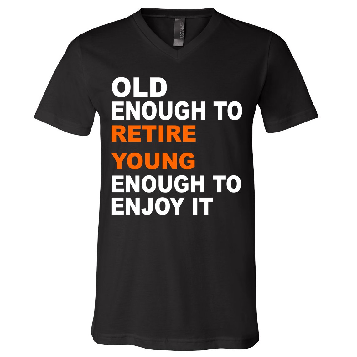 Old Enough To Retire Young V-Neck T-Shirt