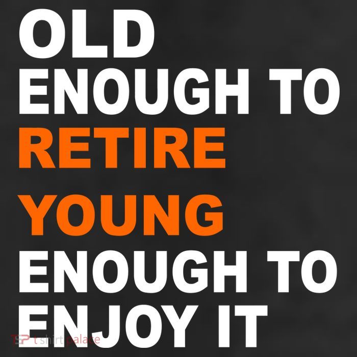Old Enough To Retire Young 11oz C Handle Ceramic Mug