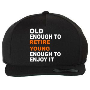 Old Enough To Retire Young Wool Snapback Cap