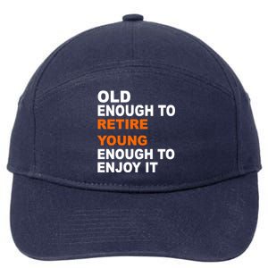 Old Enough To Retire Young 7-Panel Snapback Hat