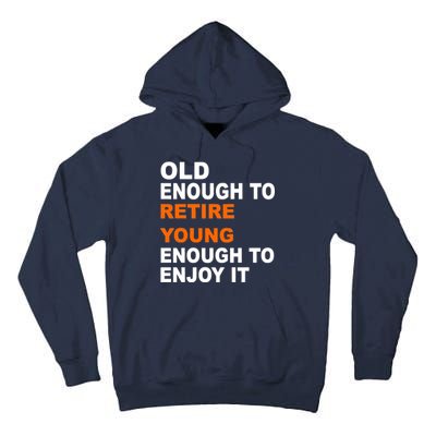 Old Enough To Retire Young Tall Hoodie