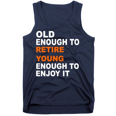 Old Enough To Retire Young Tank Top