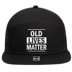 Old Lives Matter 7 Panel Mesh Trucker Snapback Hat