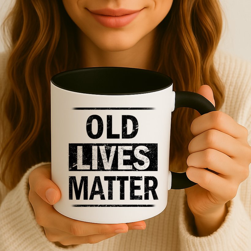 Old Lives Matter Mug