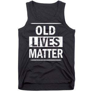 Old Lives Matter Tank Top