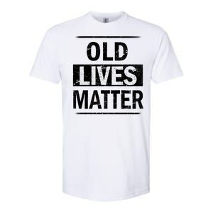 Old Lives Matter Softstyle® CVC T-Shirt