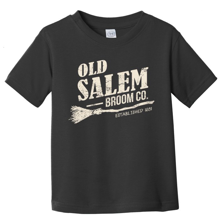 Old Salem Broom Company Toddler T-Shirt