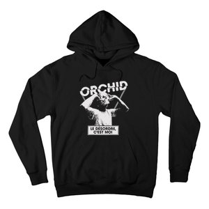 Orchid Le DéSordre CEst Moi New Hoodie