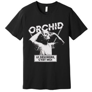 Orchid Le DéSordre CEst Moi New Premium T-Shirt