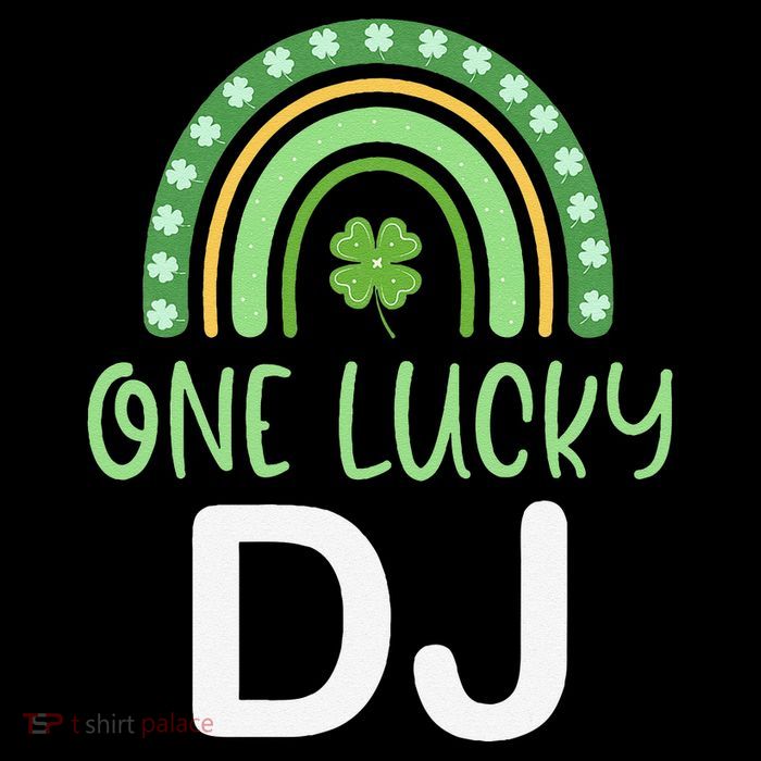 One Lucky Dj Funny St. PatrickS Day Deejay Disc Jockey Tall T-Shirt
