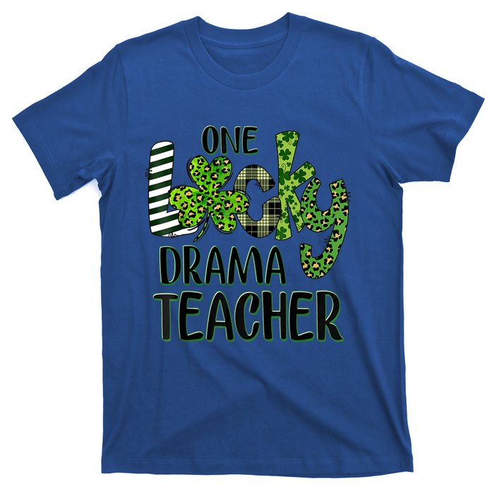 One Lucky Drama Shamrock Teacher St Patrick's Day Meaningful Gift T-Shirt