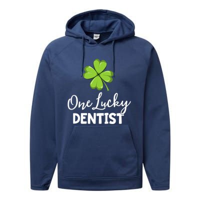 One Lucky Dentist Gift St Patricks Day Dental Office Gift Performance Fleece Hoodie