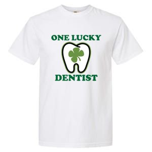 One Lucky Dentist St Patricks Day Irish Green Graphic Gift Garment-Dyed Heavyweight T-Shirt