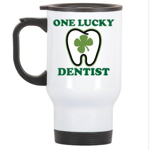 One Lucky Dentist St Patricks Day Irish Green Graphic Gift Stainless Steel Travel Mug