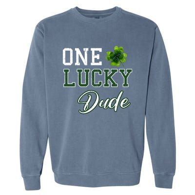 One Lucky Dude Gift St Patricks Day Gift Daddy Gift Garment-Dyed Sweatshirt