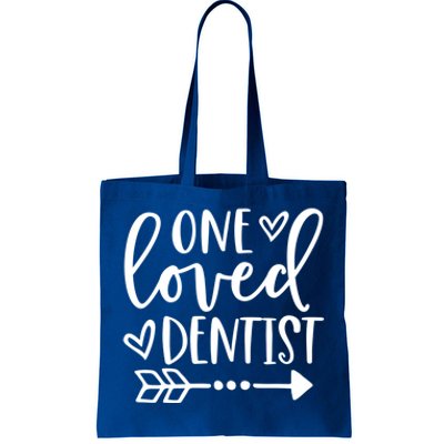 One Loved Dentist Funny Valentines Dentist Dental Life Funny Gift Funny Gift Tote Bag