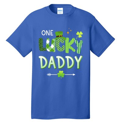 One Lucky Daddy For St Patricks Day Family Dad Gift Tall T-Shirt