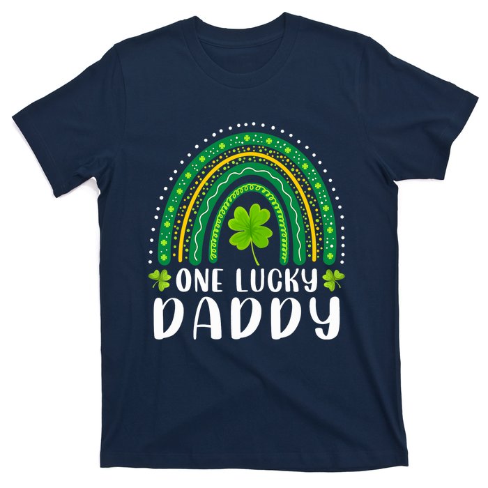 One Lucky Daddy Rainbow Saint Patrick's Day Dad Father Papa T-Shirt