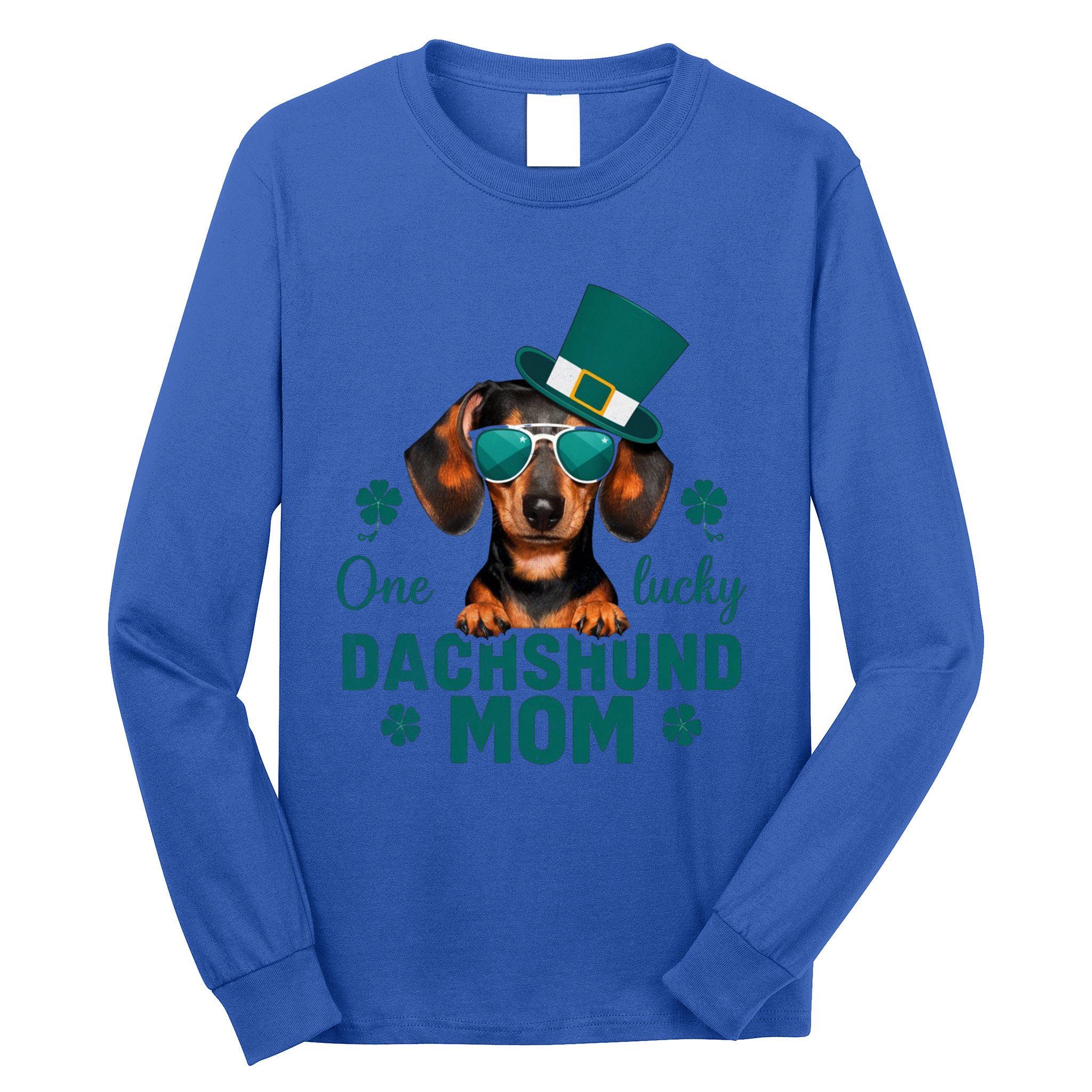 One Lucky Dachshund Mom Wiener Saint PatrickS Day Clover Gift Long Sleeve Shirt