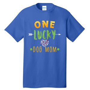 One Lucky Dog Mom Cute Gift St Patrick Day Cute Dog Mom Gift Tall T-Shirt