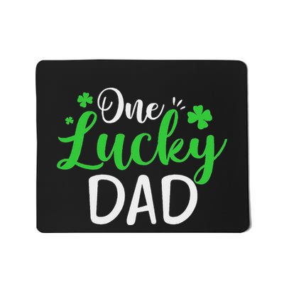 One Lucky Dad Shamrock Irish Dad St PatrickS Day Mousepad