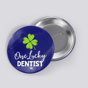 One Lucky Dentist Gift St Patricks Day Dental Office Cool Gift Button