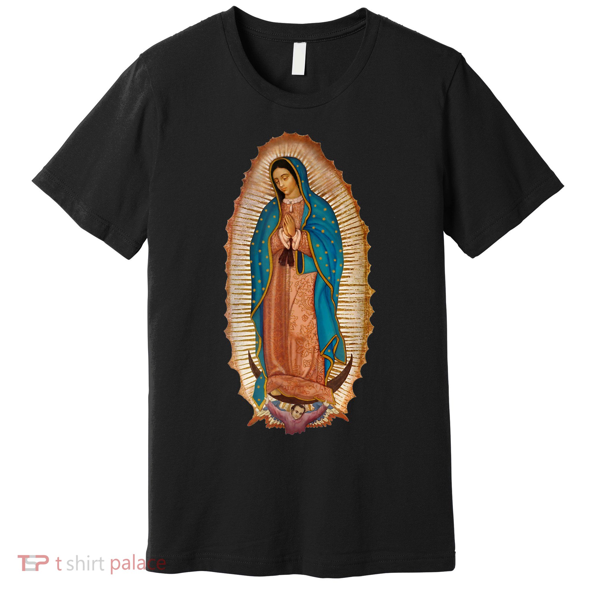 Our Lady De Guadalupe Sant Mary For Christians Catholics Premium T-Shirt