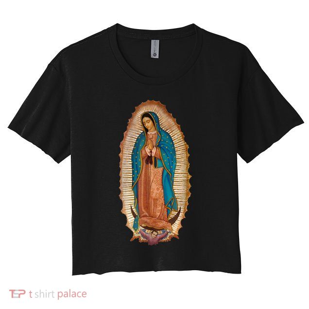 Our Lady De Guadalupe Sant Mary For Christians Catholics Crop Top