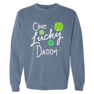 One Lucky Dad Matching St Patricks Day New Daddy Garment-Dyed Sweatshirt