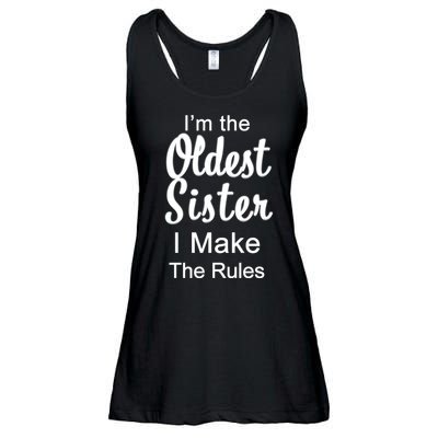 Oldest Sister I Make The Rules Funny Ladies Essential Flowy Tank