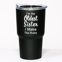 Oldest Sister I Make The Rules Funny Tumbler